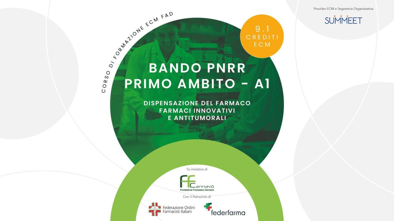 BANDO PNRR PRIMO AMBITO - A1 - DISPENSAZIONE DEL FARMACO - FARMACI INNOVATIVI E ANTITUMORALI