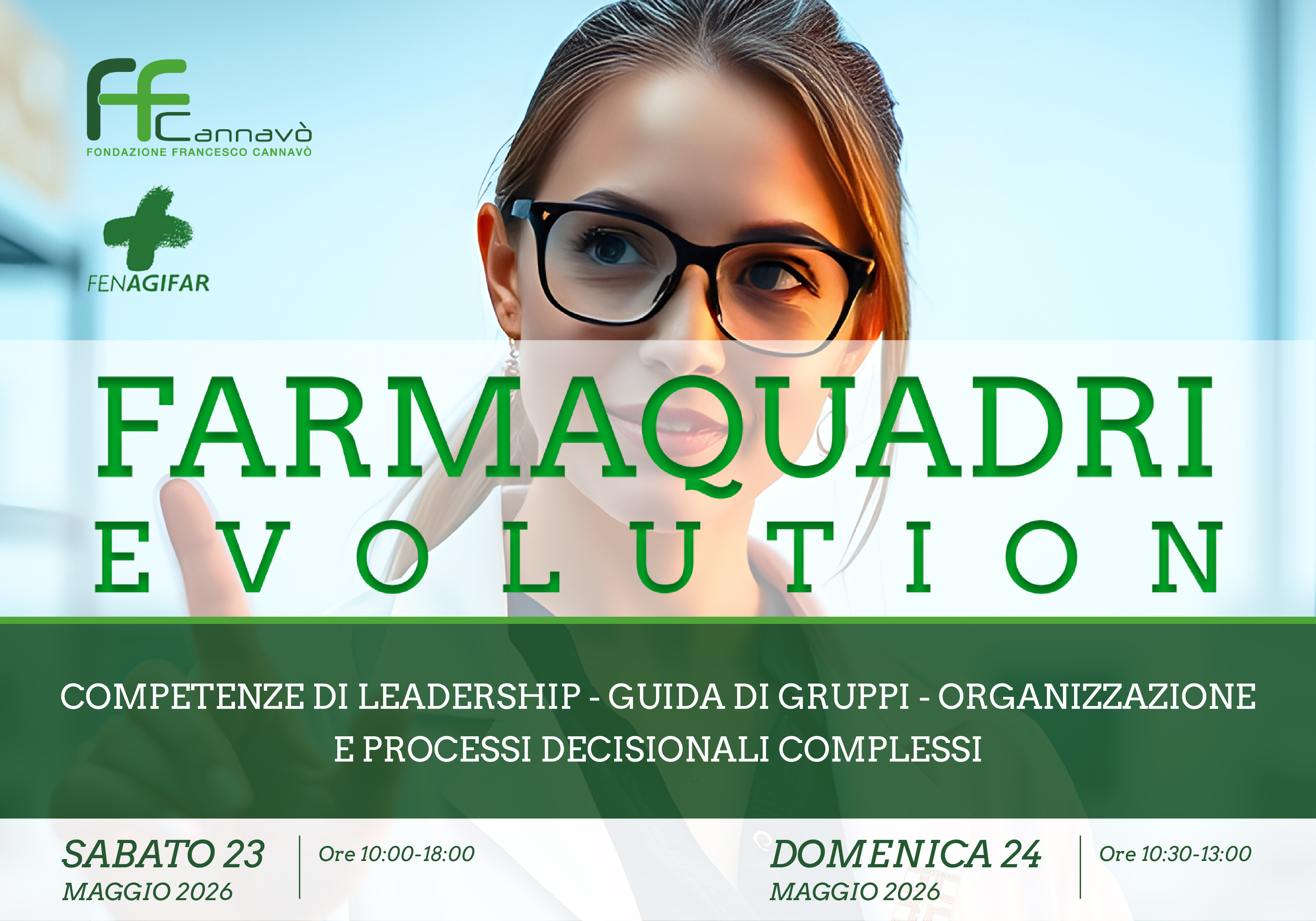 COMPETENZE DI LEADERSHIP - GUIDA DI GRUPPI - ORGANIZZAZIONE E PROCESSI DECISIONALI COMPLESSI