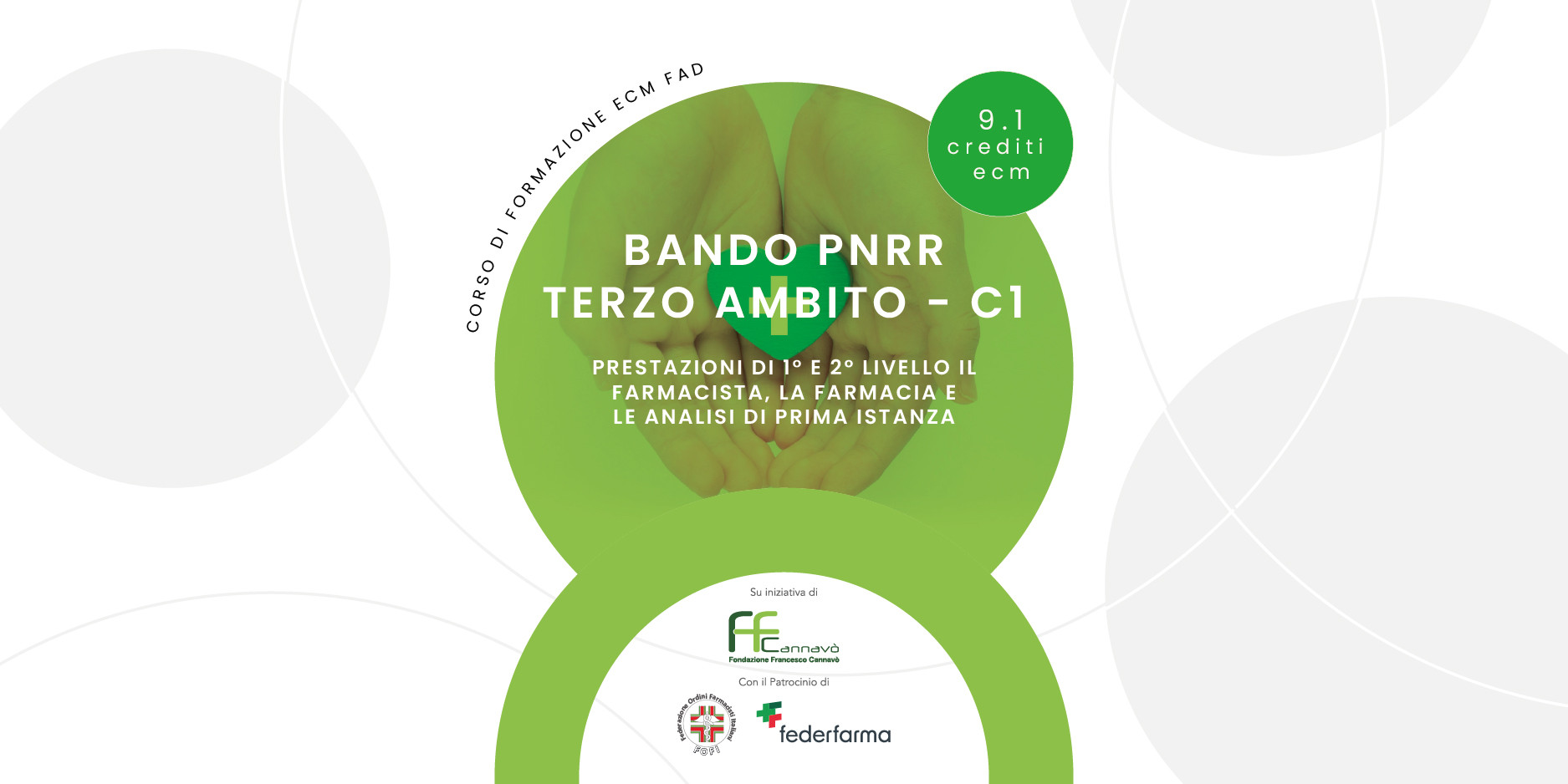 BANDO PNRR TERZO AMBITO – C1 PRESTAZIONI DI 1° E 2° LIVELLO IL FARMACISTA, LA FARMACIA E LE ANALISI DI PRIMA ISTANZA 604-471681